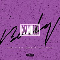 KAMILLE – Body [Mark Knight Summer Of Love Remix]