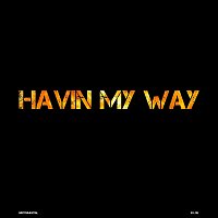 B Lou – Havin My Way