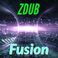 ZDub – Fusion