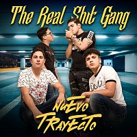 Nuevo Trayecto – The Real Shit Gang