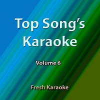 Fresh Karaoke – Top Song's Karaoke, Vol. 7