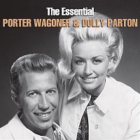 Porter Wagoner & Dolly Parton – The Essential Porter Wagoner & Dolly Parton