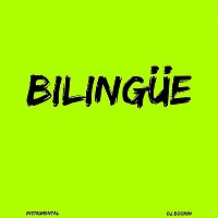 DJ Boomin – Bilingue(Instrumental)