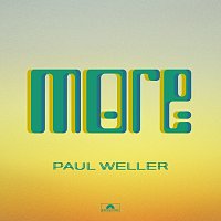 Paul Weller – More