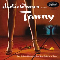 Jackie Gleason – Tawny