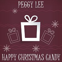 Peggy Lee – Happy Christmas Candy