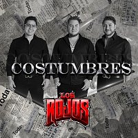 Los Rojos – Costumbres