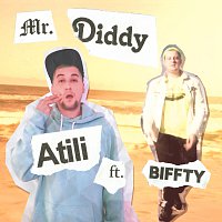 Atili, Biffty – Mr Diddy