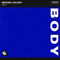 Michael Calfan – Body