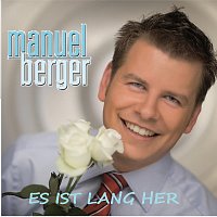 Manuel Berger – Es ist lang her (Radio)