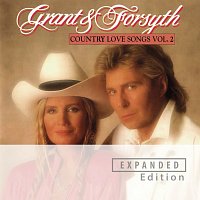 Grant & Forsyth – Country Love Songs [Vol. 2 / Expanded Edition]