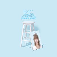 RAC, Katie Herzig – We Belong [Odesza Remix]