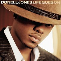 Donell Jones – Life Goes On