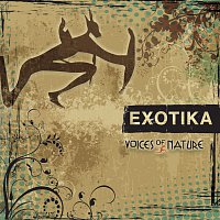 Voices Of Nature – Exotika