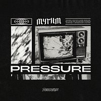 MYTHM – Pressure