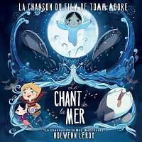 Nolwenn Leroy – La chanson de la mer (berceuse) [Extrait du film "Le chant de la mer]
