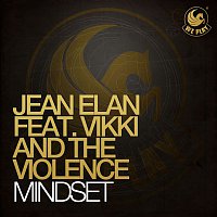 Jean Elan – Mindset (feat. Vikki And The Violence)