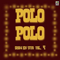 Polo Polo – Show En Vivo, Vol. 4