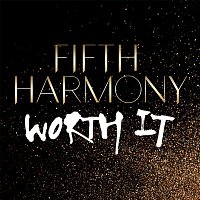 Fifth Harmony – Worth It