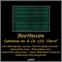 Vienna Philharmonic Orchestra, Luise Helletsgruber, Rosette Anday, Goerg Maikl – Beethoven: Symphony NO. 9, OP. 125, ’Choral’