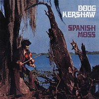 Doug Kershaw – Spanish Moss