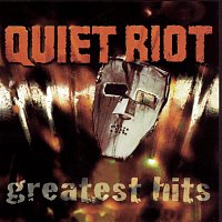 Quiet Riot – Quiet Riot - Greatest Hits