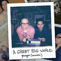 A Great Big World – Younger (Acoustic)
