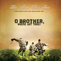 Přední strana obalu CD O Brother, Where Art Thou? [Original Motion Picture Soundtrack]