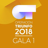 Různí interpreti – OT Gala 1 [Operación Triunfo 2018]
