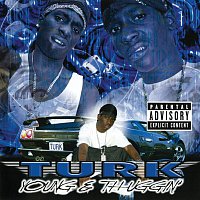 Turk – Young & Thuggin'