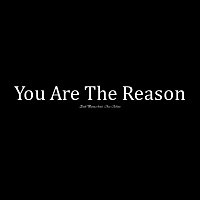 Scott Thomas, Cris Calum – You Are The Reason (feat. Cris Calum)