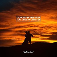 Strobe – Dancing In The Dark (feat. Christof Jeppsson)