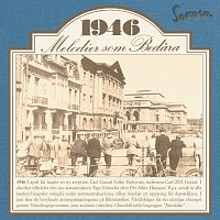 Melodier som bedara 1946