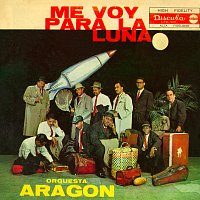 Orquesta Aragón – Me Voy Para La Luna