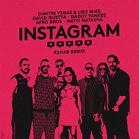Dimitri Vegas & Like Mike, David Guetta, Daddy Yankee, Afro Bros, Natti Natasha, Dimitri Vegas – Instagram (R3HAB Remix)