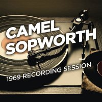 Camel Sopworth – 1969 Recording Session
