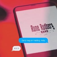 Rune Rudberg – Send meg en melding Anita