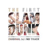 The Birthday, Satoshi Takebe, 10-FEET – "THE FIRST SLAM DUNK" [Original Motion Picture Soundtrack]