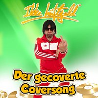 Ikke Huftgold – Der gecoverte Coversong