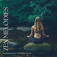Zen Melodies: Calming Music for Meditation