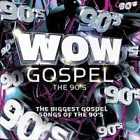 Různí interpreti – WOW Gospel - The 90's