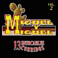 13 Intocables Corridos [Vol. 2]