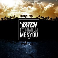 DJ Katch – Me & You (feat. Kranium)