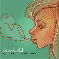 Tero Civill – Words From A Distance