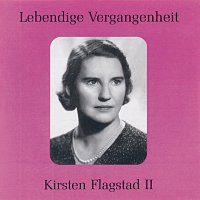 Přední strana obalu CD Lebendige Vergangenheit - Kirsten Flagstad (Vol. 2)
