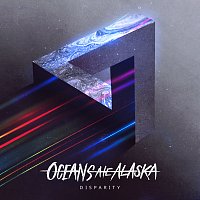 Oceans Ate Alaska – Disparity MP3