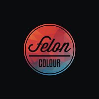 Felon – Colour (Radio Edit)