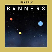 BANNERS – Firefly