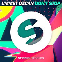 Ummet Ozcan – Don't Stop