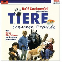 Rolf Zuckowski und seine Freunde – Tiere brauchen Freunde